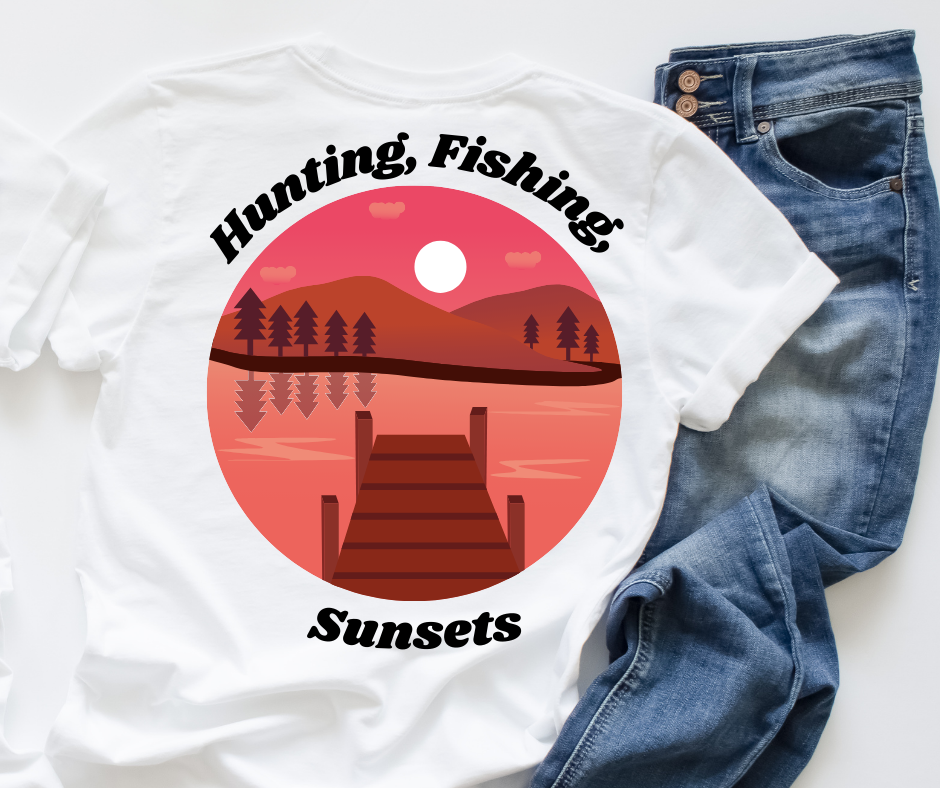 Hunting, Fishing, Sunsets